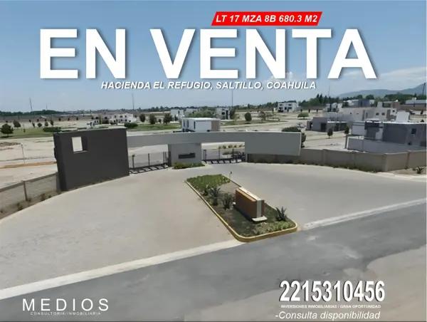 Terreno en venta en Hacienda del Refugio, Saltillo, Coahuila de Zaragoza