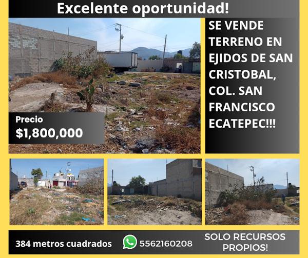 TERRENO EN VENTA EN EJIDOS DE SAN CRISTOBAL, COLONIA SAN FRANCISCO! DOCUMENTOS EN REGLA!