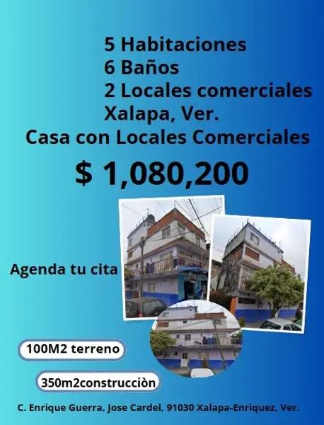CASA CON LOCALES COMERCIALES XALAPA VERACRÙZ