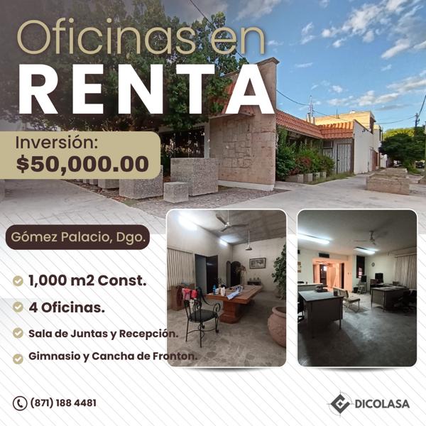 Renta de Oficinas con Gimnasio y Cancha de Frontón en el Centro de Gómez Palacio.