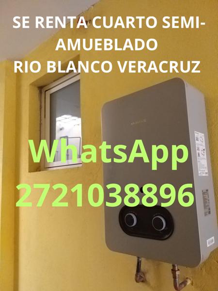 SE RENTA CUARTO SEMI-AMUEBLADO 
RIO BLANCO VERACRUZ  $3,000.00