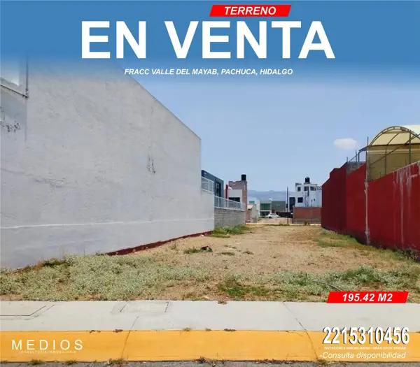 TERRENO DE OPORTUNIDAD EN VALLE DEL MAYAB, PACHUCA, PRECIO ESPECIAL