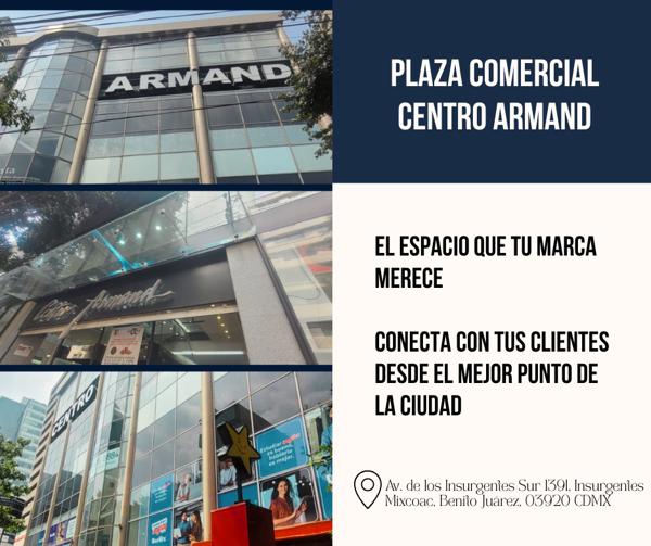 Locales en Renta Plaza Comercial Centro Armand en Insurgentes Mixcoac, Benito Juárez
