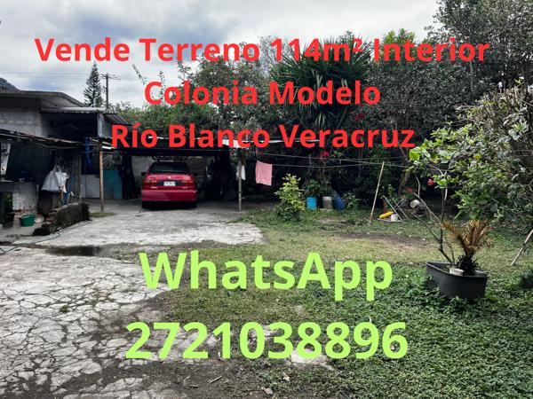Vende Terreno 114m² Interior 
Colonia Modelo Río Blanco Veracruz