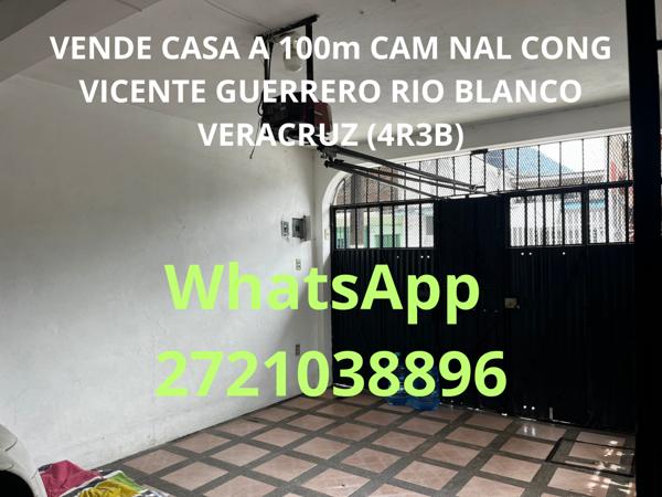 VENDE CASA A 100m CAMINO NACIONAL CONGREGACIÓN VICENTE GUERRERO RIO BLANCO VERACRUZ (4R3B)