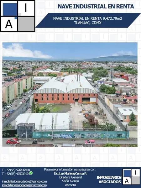 ¡NAVE INDUSTRIAL EN RENTA 9472.79m2! LOS OLIVOS TLAHUAC CDMX