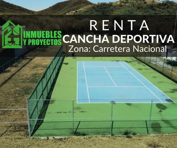 Cancha Deportiva en Renta Carretera Nacional Santiago NL