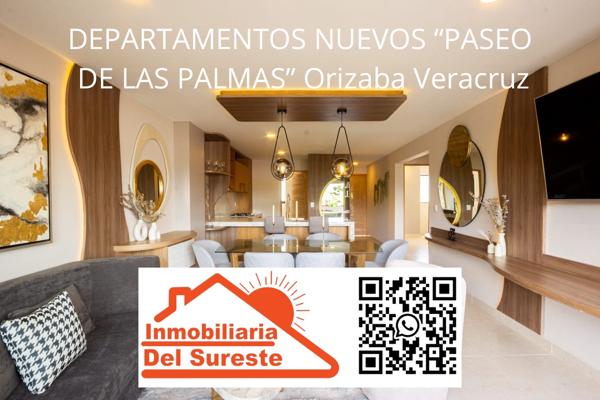 ?? DEPARTAMENTOS NUEVOS “PASEO DE LAS PALMAS” Orizaba Veracruz