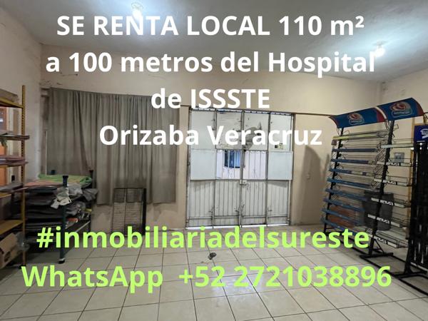 RENTA $15,000.00 ~  LOCAL 110 m² a 100 metros del Hospital de ISSSTE 
Orizaba Veracruz