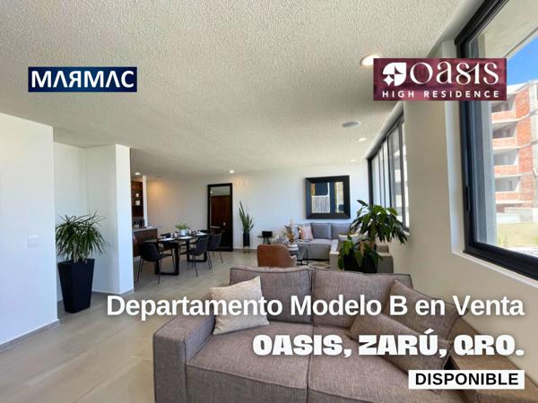 Departamento Modelo B en Venta | Oasis High Residence, Zarú | El Marqués, Qro, Departamento Modelo B en Venta | Oasis High Residence, Zarú | El Marqués, Qro,