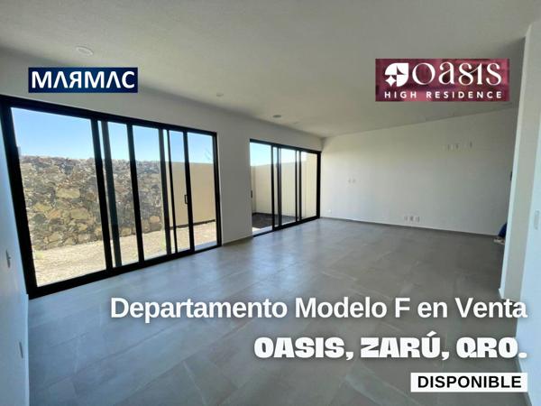 Departamento Modelo F en Venta | Oasis High Residence, Zarú | El Marqués, Qro,