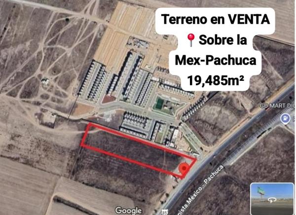 TERRENO EN VENTA, SOBRE LA AUTOPISTA MEXICO - PACHUCA, HIDALGO