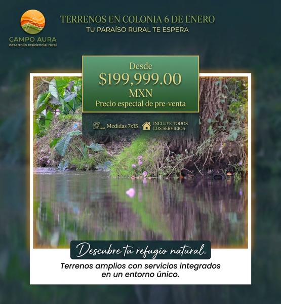 Terrenos en venta en el poblado 6 de enero. Desde 7x15 de contado y con financiamiento 
Campo aura