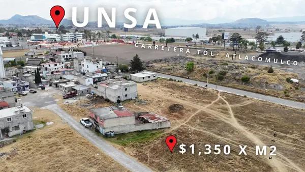 ULTIMOS 2 LOTES EN VENTA EN SAN CAYETANO MUY CERCA DE LA UNSA EN TOLUCA
