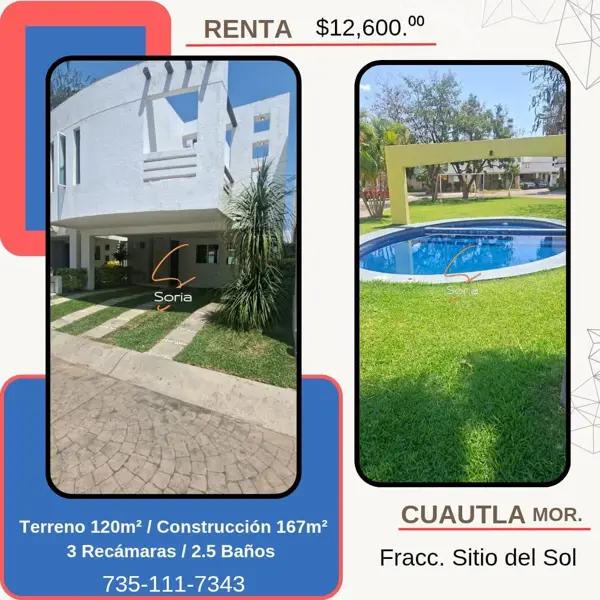 CASA EN RENTA CUAUTLA MORELOS 
FRACCIONAMIENTO SITIO DEL SOL