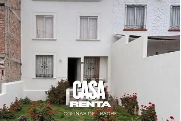 CASA RENTA COLINAS DEL PADRE ZACATECAS