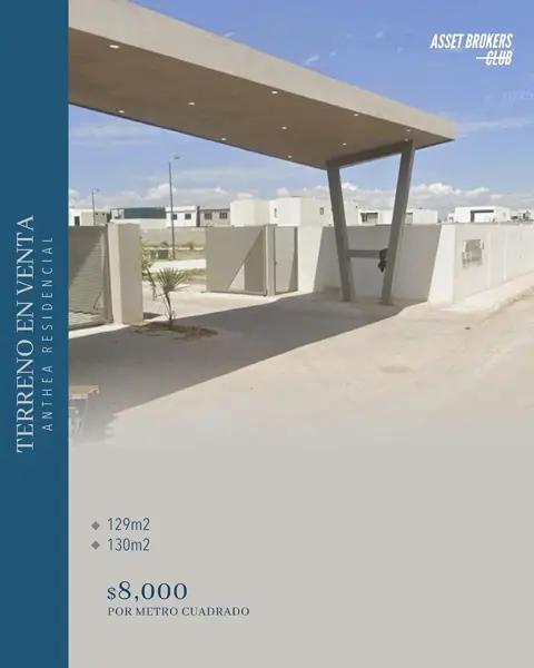 TERRENO EN VENTA ANTHEA RESIDENCIAL