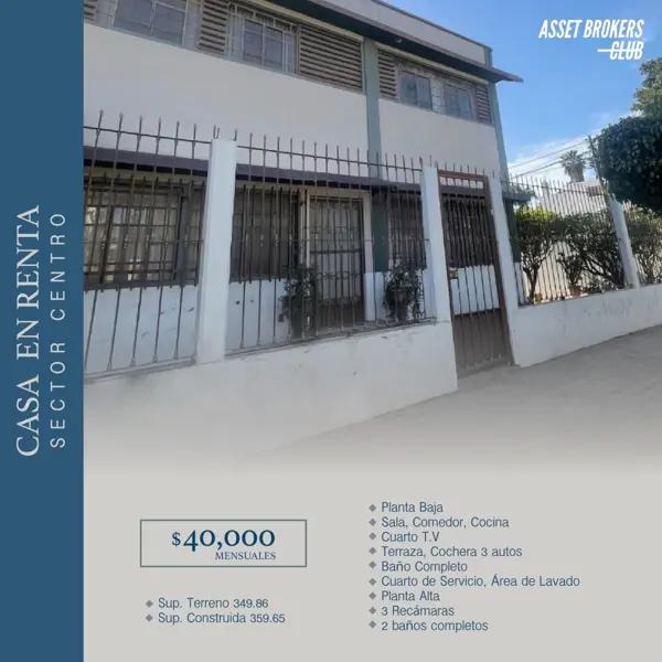 CASA EN RENTA SECTOR CENTRO