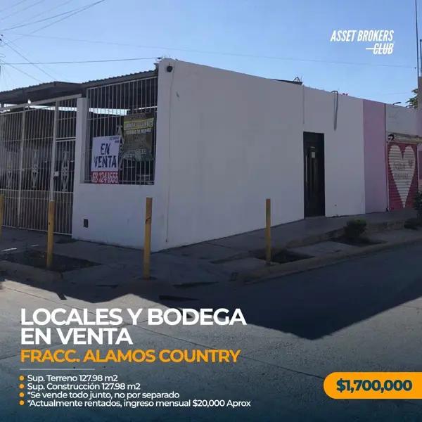 LOCALES Y BODEGA EN VENTA FRACCIONAMIENTO ALAMOS COUNTRY