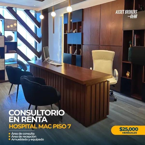 CONSULTORIO EN RENTA HOSPITAL MAC CONSULTORIO EN RENTA HOSPITAL MAC
