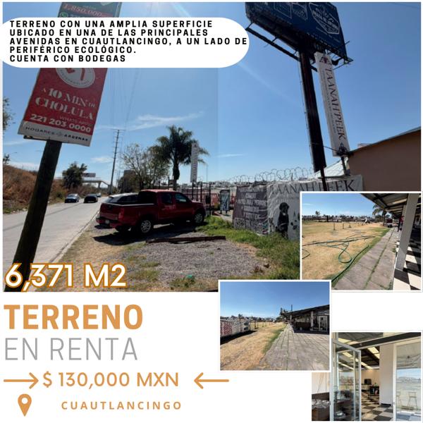 Terreno en renta con bodegas en ubicación estratégica en Cuautlancingo, Puebla