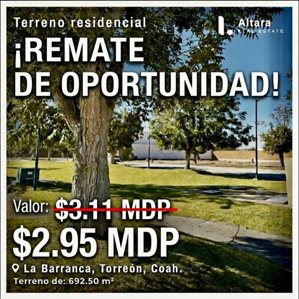 REMATE ! Terreno en La Barranca, Torreón de 692 m²