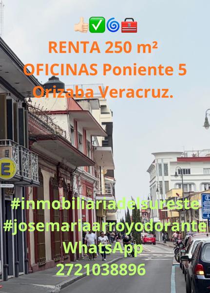 RENTA $45,000.00 Más Impuestos 
250 m² Para OFICINAS Poniente 5 Centro Orizaba Veracruz