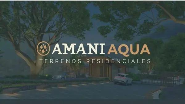 Terrenos Residenciales en VENTA en AMANI AQUA en Santiago NL