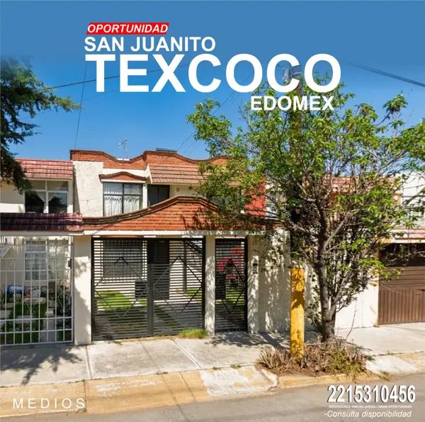 CASA EN LIQUIDACION EN SAN JUANITO, TEXCOCO, EXCELENTE UBICACIÓN, SOLO CONTADO, NEGOCIABLE