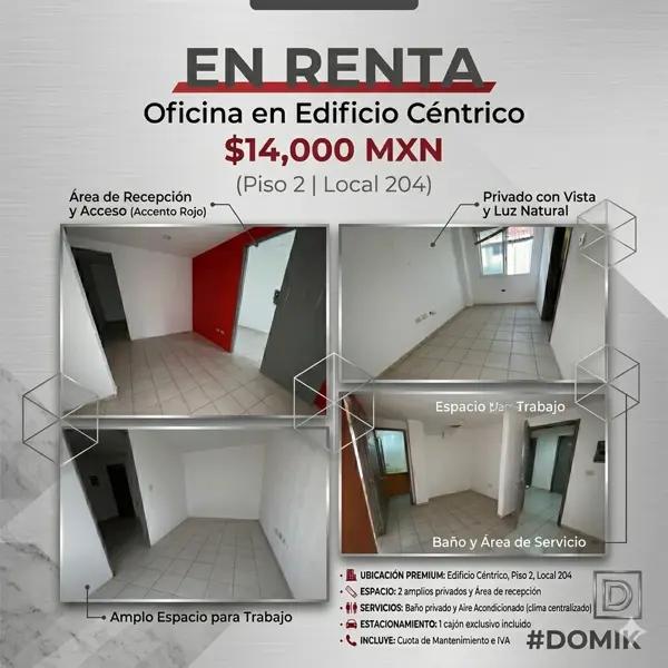 EN RENTA - Bonita oficina en Edificio Céntrico, 2do piso (204) - $14,000 MXN EN RENTA - Bonita oficina en Edificio Céntrico, 2do piso (204) - $14,000 MXN