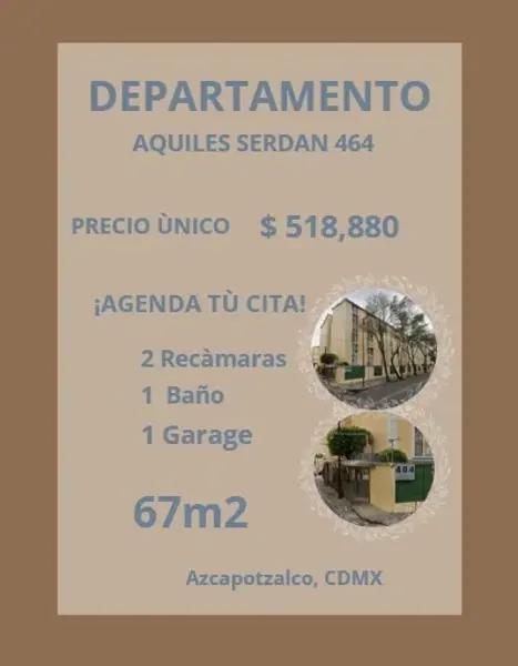 DEPARTAMENTO EN AQUILES SERDAN AZCAPOTZALCO