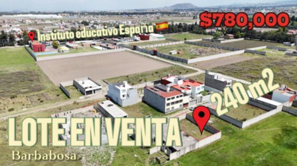 TERRENO DE 240 M2 EN VENTA A 400 M DEL INSTITUTO EDUCATIVO ESPAÑA EN HACIENDA BARBABOSA ZINACANTEPEC