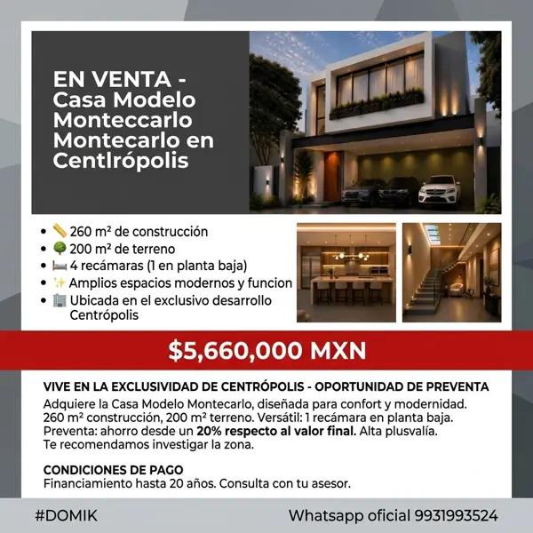 EN VENTA - Casa Modelo Montecarlo en Centrópolis - $5,660,000 MXN EN VENTA - Casa Modelo Montecarlo en Centrópolis - $5,660,000 MXN