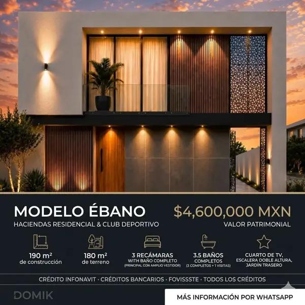 EN VENTA - Casa Modelo Ébano en Haciendas Residencial & Club Deportivo - $4,600,000 MXN