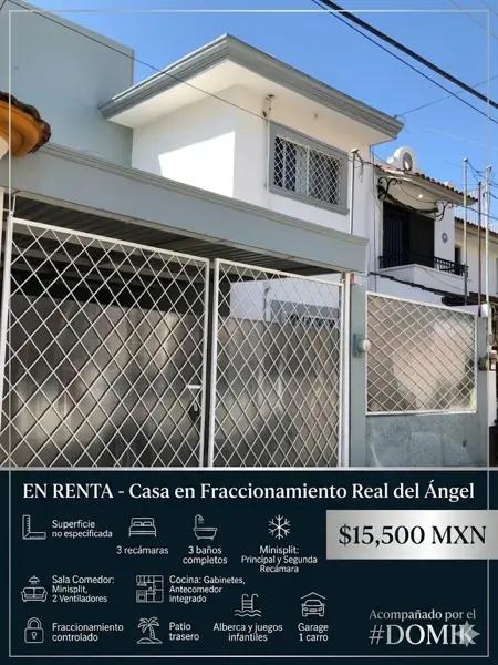 EN RENTA - Casa en Fraccionamiento Real del Ángel - $15,500 MXN