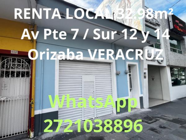 RENTA LOCAL 32.98m² 
Av Poniente 7 No 662 Entre Sur 12 y 14 
Orizaba VERACRUZ