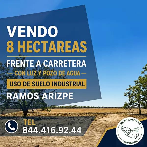 Vendo 8 hectáreas industriales en Ramos Arizpe frente a carretera