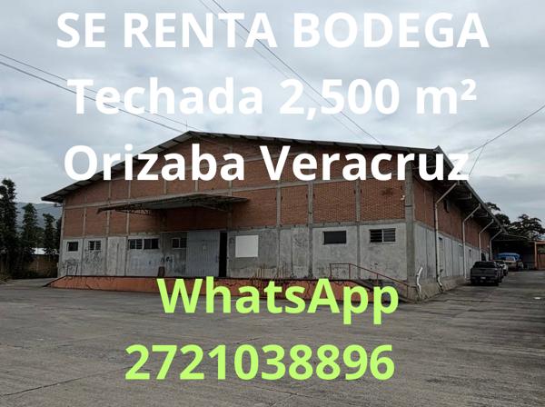 BODEGA Techada 2,500 m² Orizaba Veracruz BODEGA Techada 2,500 m² Orizaba Veracruz