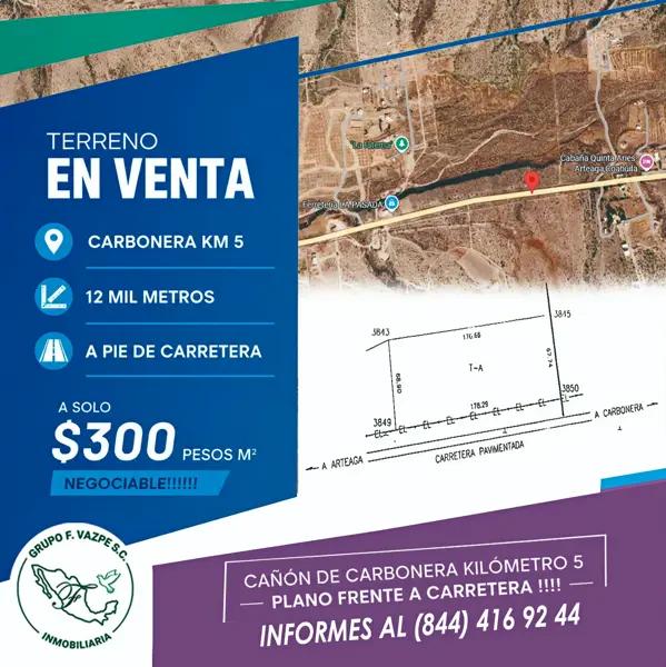 Terreno en Venta en Carbonera Km 5, 12,000 m² a $300 por m²