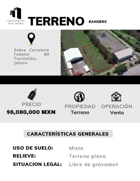 Grupo Inmobiliario Tec Home VENDE terreno ubicado carretera Federal 80, Tecolotlán, Jalisco