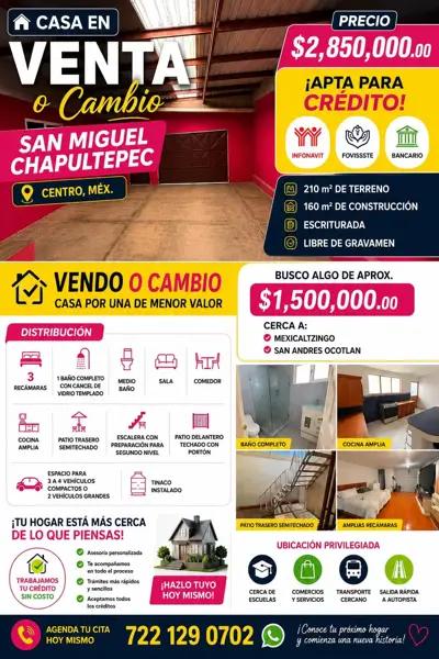 Casa en san Miguel Chapultepec venta o cambio