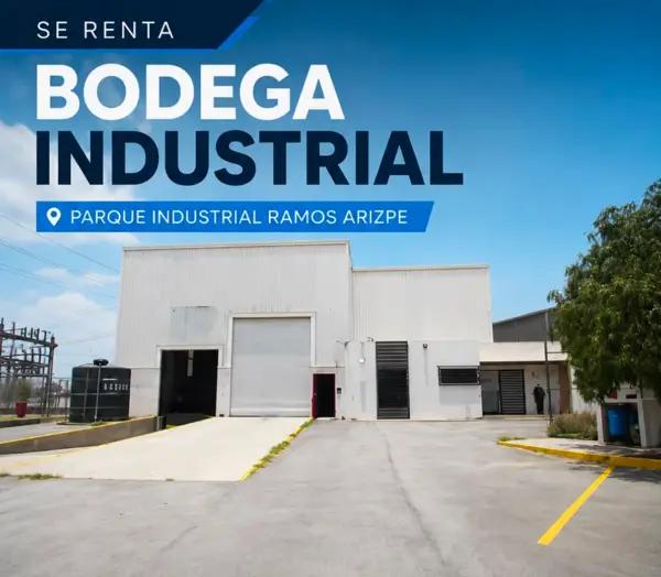 BODEGA INDUSTRIAL EN RENTA
UBICADA EN: PARQUE INDUSTRIAL RAMOS ARIZPE