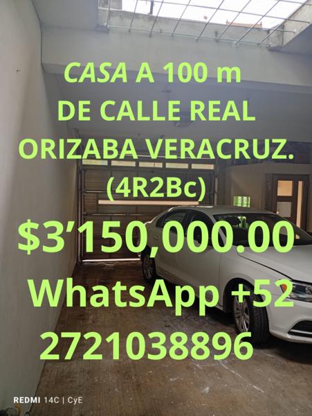 CASA A 100 m DE CALLE REAL ORIZABA VERACRUZ. (4R2Bc) $3’150,000.00