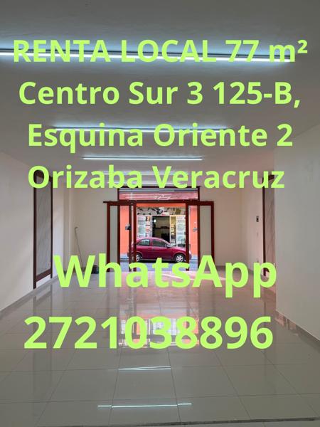 LOCAL 77 m² Centro Sur 3 125-B, Esquina Oriente 2 Orizaba Veracruz