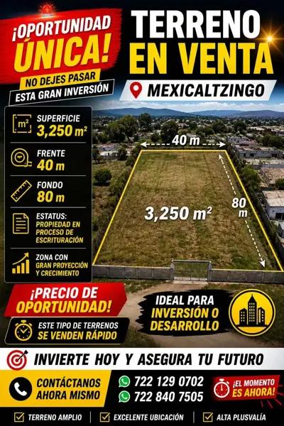 Mega oferta en Mexicaltzingo terreno