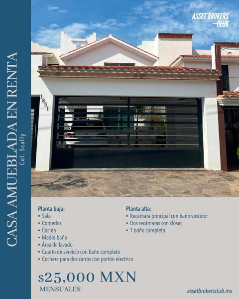 CASA EN RENTA AMUEBLADA COLONIA SCALLY