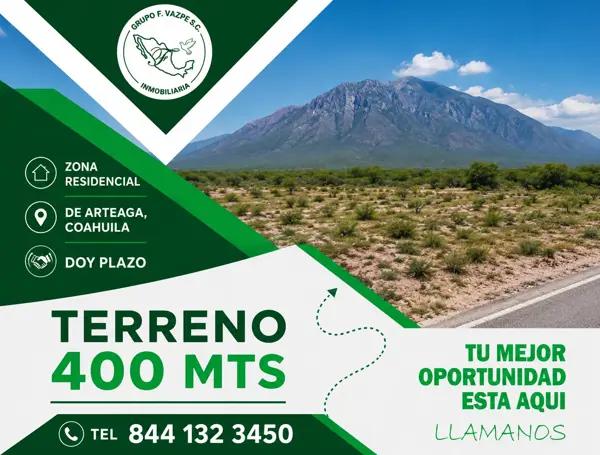 Terreno Habitacional de 400 m² en Arteaga, Coahuila – Excelente Oportunidad de Inversión