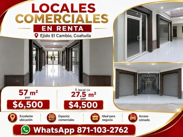 LOCALES EN RENTA EJIDO EL CAMBIO, COAHUILA