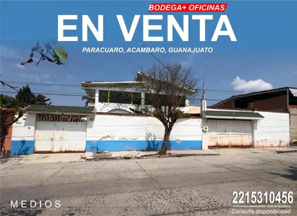 REMATE DE BODEGA EN PARACUARO, GTO A 25MIN DEL CENTRO DE ACAMBARO, PRECIO NEGOCIABLE