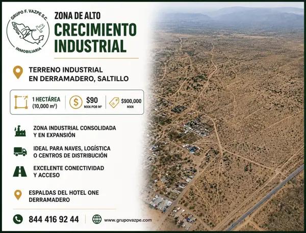 Terreno Industrial en Venta | 1 Hectárea | Derramadero, Saltillo